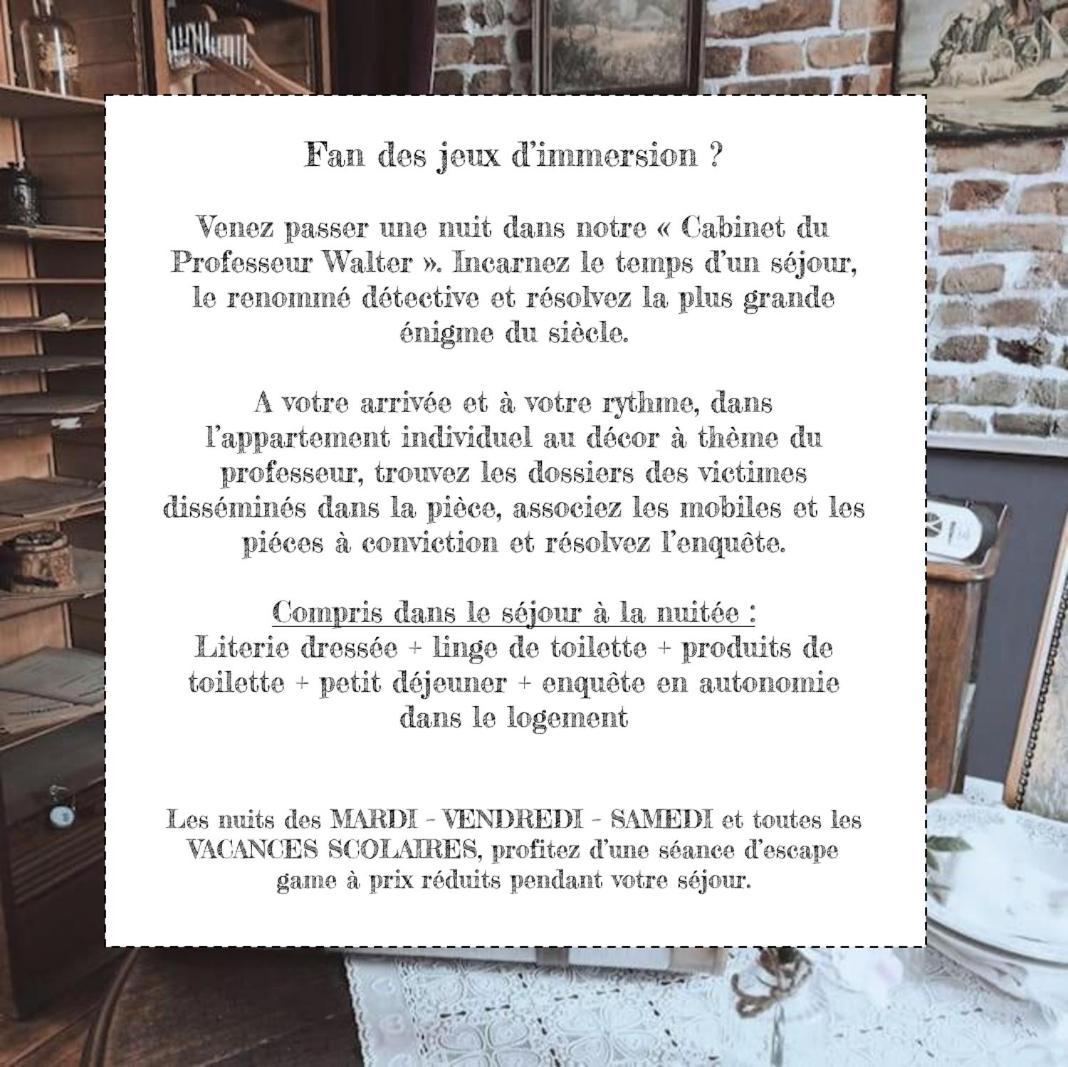 Escap'Home - Appartement Insolite Avec Enquete En Autonomie - Escape Game Locked Friville-Escarbotin Exterior foto